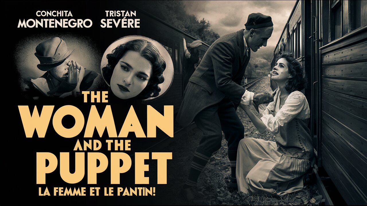 THE WOMAN AND THE PUPPET (1929) Conchita Montenegro, Tristan Sévère, Henri Lévêque |Drama|Free Movie
