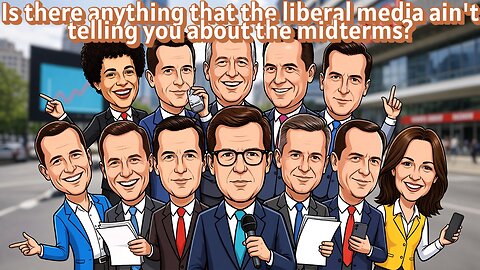 Is there anything that the liberal media ain't telling you about the midterms?- AC Daily Show Ep 663