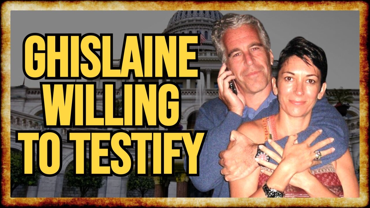 Report: Ghislaine Maxwell WILLING TO TESTIFY on Epstein Files