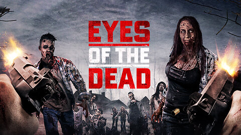 Eyes of the Dead (2015) 1080p Action , Horror , Thriller