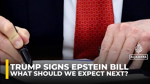 Trump signs Epstein files bill: What comes next?