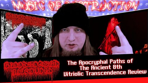 ▶️Bloodsoaked Necrovoid The Apocryphal Paths of The 8th Ancient Vitriolic Transcendence Review◀️