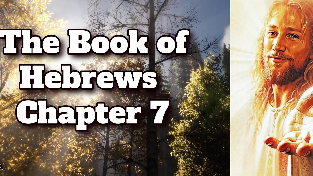 The Book of Hebrews Chapter 7