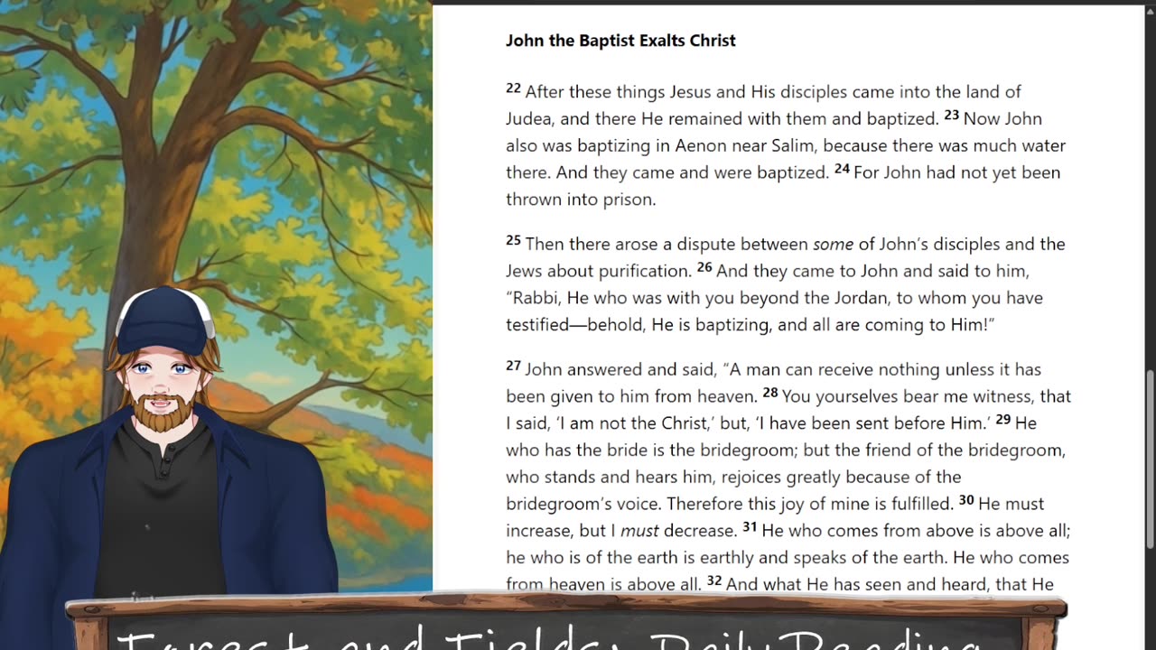 Forest and Fields Daily reading: John 3:22-36