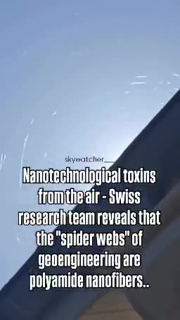 Nano polymer webs being dumped from planes now 💀