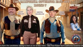 TAKE YOUR POWER BACK CA GOVERNOR FACE-OFF ROUND 7