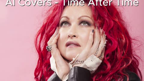AI Covers - Time After Time