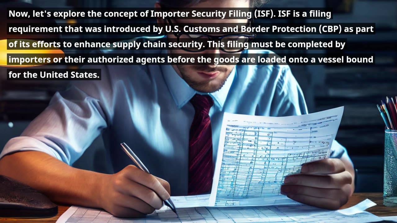 Demystifying Customs Brokerage: The Importance of Importer Security Filing