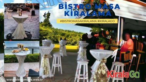 Bistro Masa Kiralama fiyatlari
