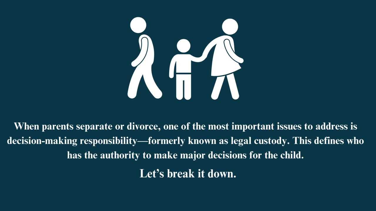 Decision-Making Responsibility (Legal Custody) – Parenting Arrangements