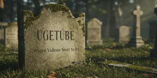 UGETube Is Dead