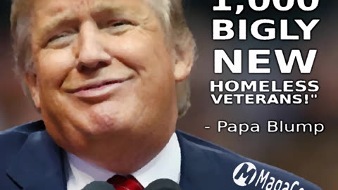 BIGLY, HOMELESS VETS ...