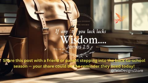 Back-to-School & God's Wisdom - James 1:5