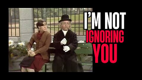 I'm Not Ignoring You