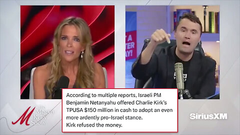 Charlie Kirk on Megyn Kelly after declining a $150M payment by Netanyahu to NEVER Criticize Israel ✡ 