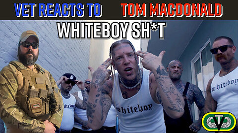 Veteran Reacts To Tom MacDonald “Whiteboy Sh*t” | Talkin Tunes