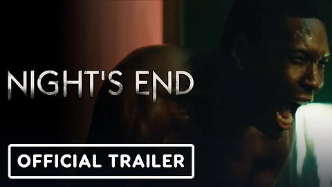 Night's End - Exclusive Official Trailer (2022) Geno Walker, Michael Shanno
