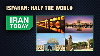 Iran Today: Isfahan: Half the World