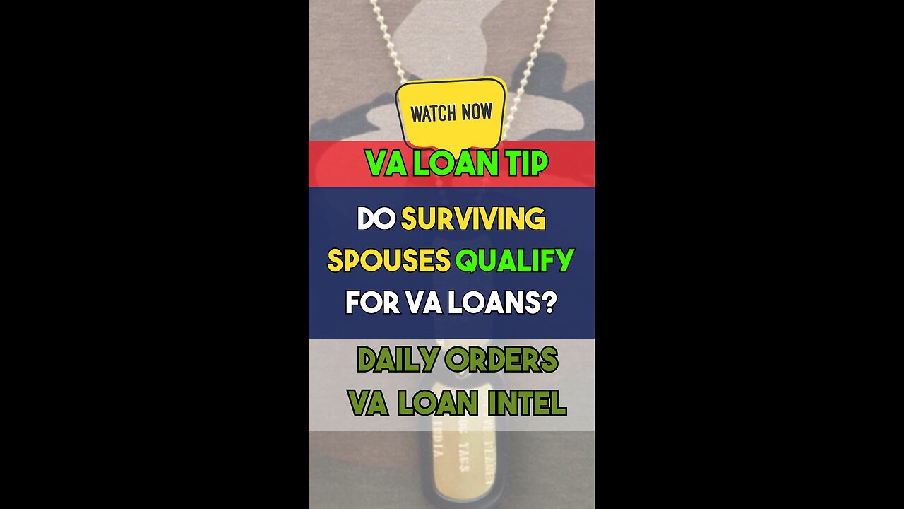 Do Surviving Spouses Qualify for VA Loans?