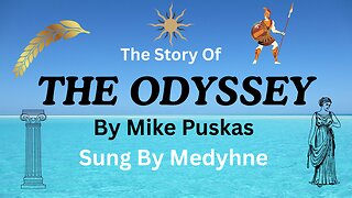 "THE ODYSSEY" - an incredible musical piece by Mike Puskas & sung by Medyhne.