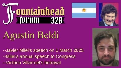 FF-328: Agustin Beldi on Javier Milei's speech to Congress on 1 March 2025