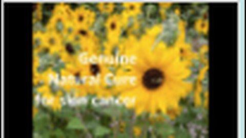 "Authentic Natural Remedy for Malignant Skin Cancer"