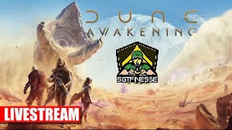 Dune: Awakening With Sarge & Friends | New Month