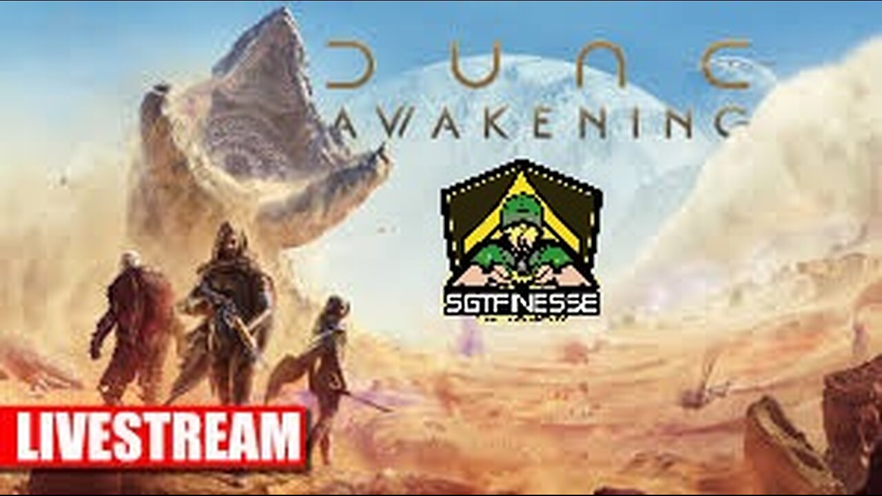 Dune: Awakening With Sarge & Friends | New Month
