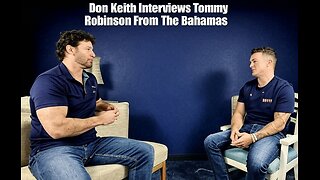 Don Keith Interviews Tommy Robinson In The Bahamas.