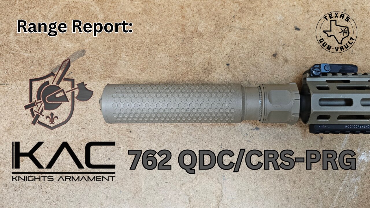 Range Report / Product Review: Knight's Armament Co. 762 QDC/CRS-PRG Suppressor