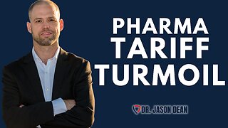 Dr. Jason Dean, BraveTV - Ep 1982 - Pharma Tariff Turmoil