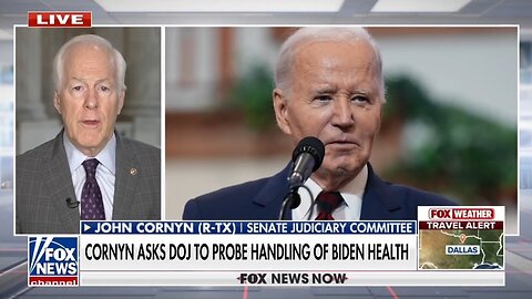 Sen John Cornyn: Biden's Decline Cover-Up Needs To Be Investigated