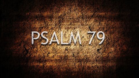 Psalm 79 | Pastor Anderson