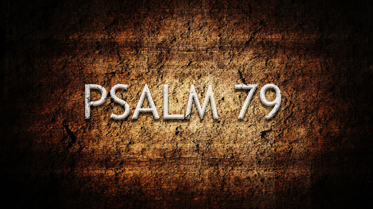 Psalm 79 | Pastor Anderson