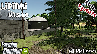 Map Update | Lipinki | All Platforms | V.1.5.1.0 | Farming Simulator 25