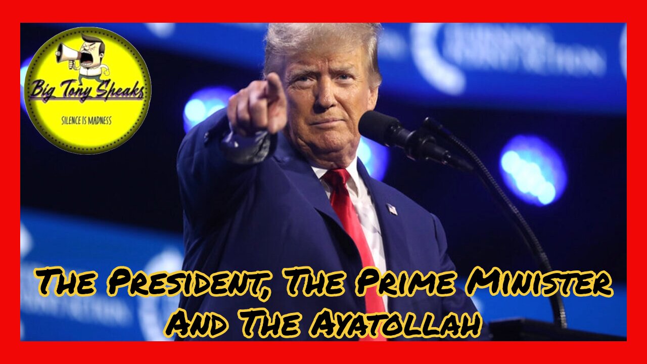 EPisode 78 : The President, The Prime Minister And The Ayatollah
