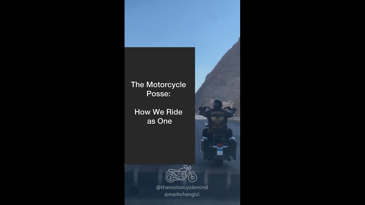 The Motorcycle Posse: How We Ride as One