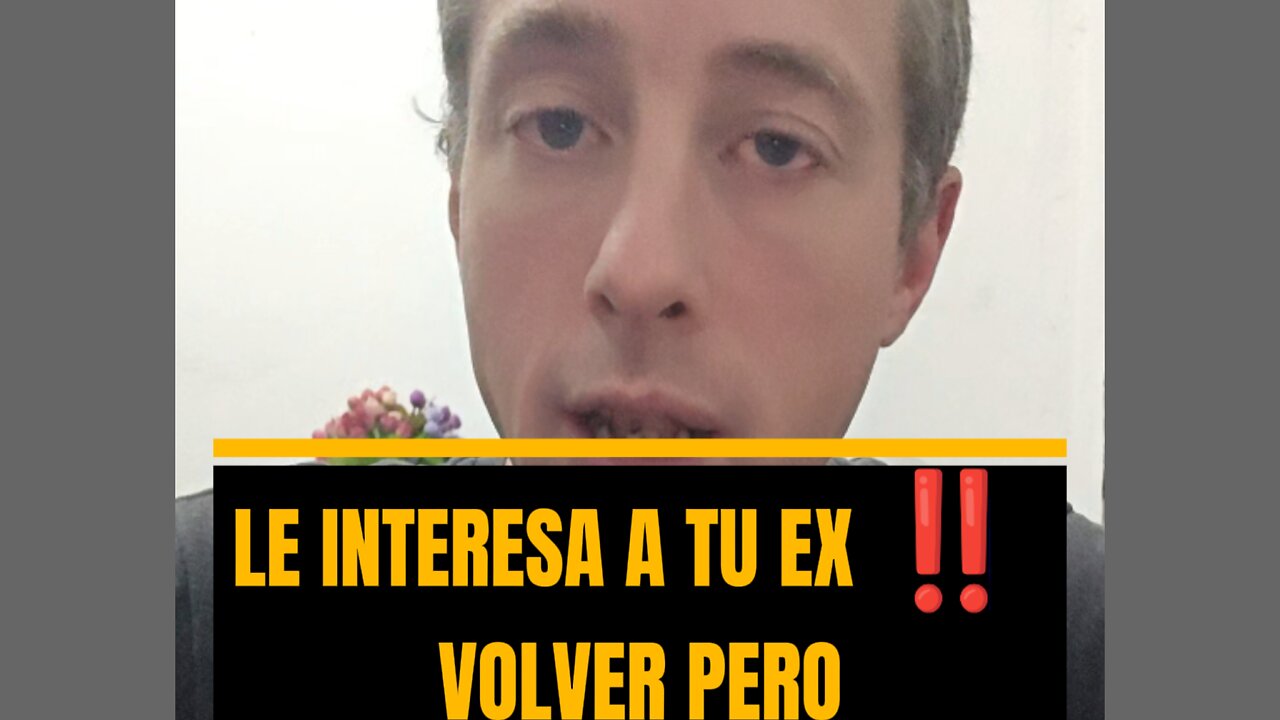 LE INTERESA A TU EX ‼️ VOLVER PERO TIENE UN BLOQUEO 😱