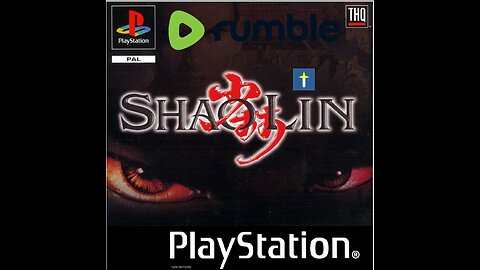 Shaolin (1999) PS1 (Tai Chi Chuan) Let's Play part 7 VOD