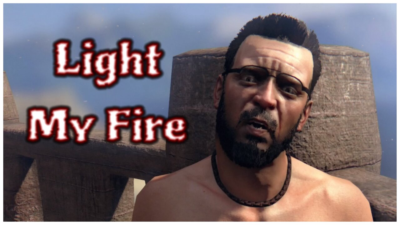 Dead Island - Light My Fire