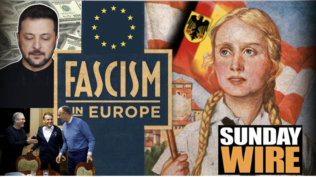 SUNDAY WIRE EP 575 – The Decline & Fall of Europe