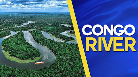 Congo: The River That Swallows All Rivers