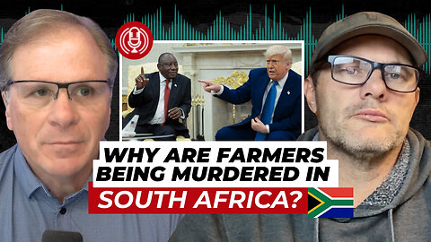 [PODCAST] Why Are Farmers Being Murdered in South Africa? w/Simon B @ratiochristisouthafrica8386 ​