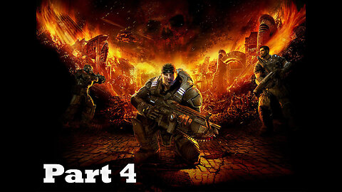Gears of War | Playthrough Part 4 | No Commentary Gameplay