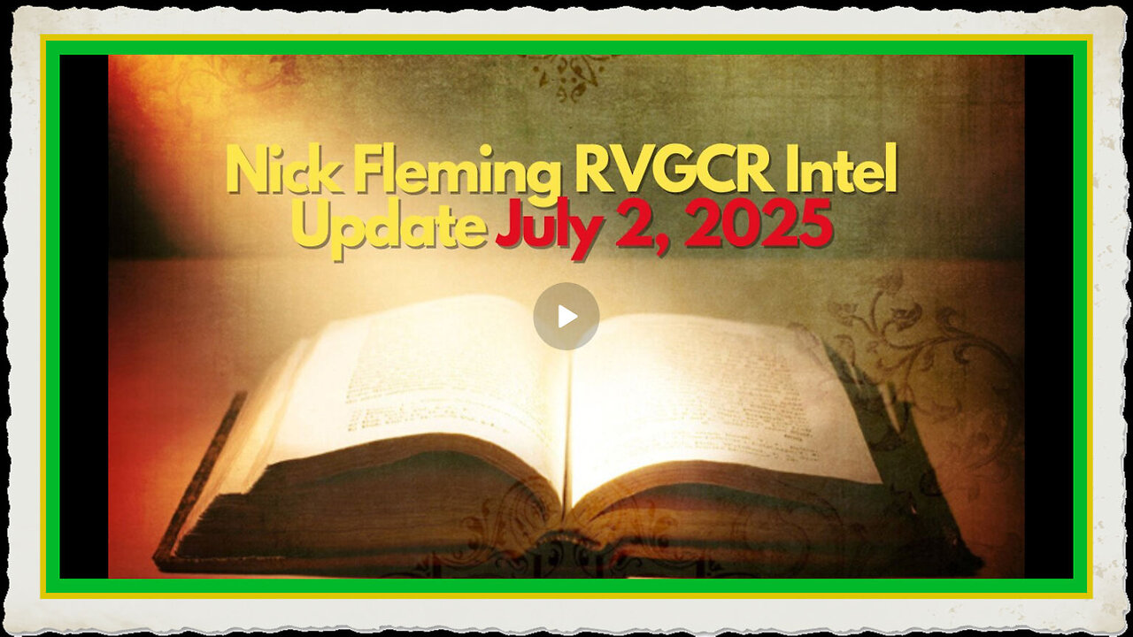 Nick Fleming RVGCR Intel Update July 2, 2025