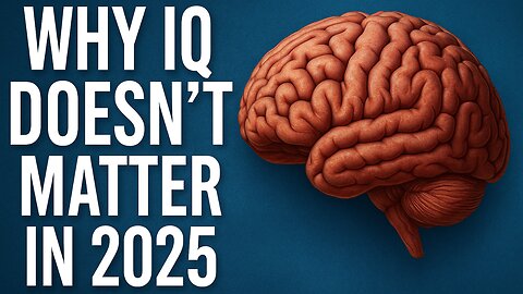Why IQ Doesn’t Matter Anymore