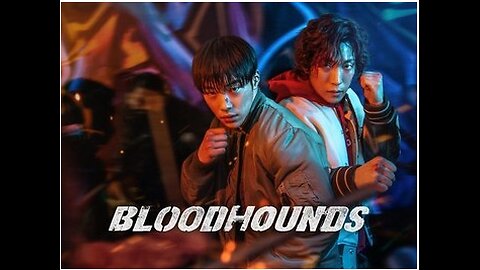 Bloodhounds (2023) - English audio Episode 1