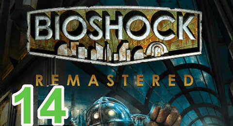 Bioshock - Platinum / 100% Playthrough - Part 14 - Proving Grounds