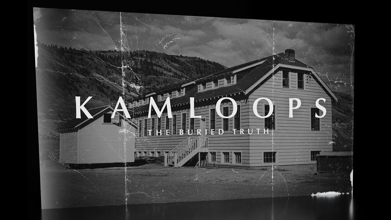 Kamloops - The Buried Truth (2025 Documentary)