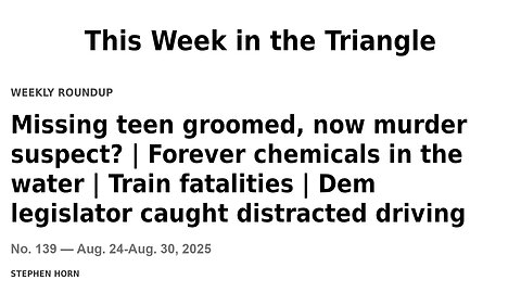 This Week in the Triangle: Transportation, crime, & PFAS